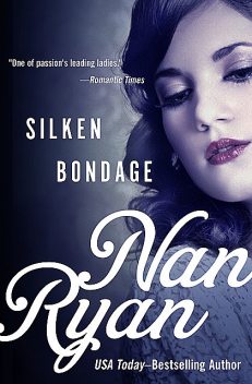 Silken Bondage, Nan Ryan