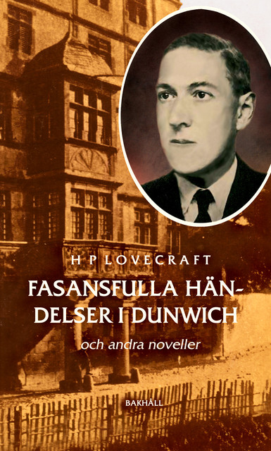 Fasansfulla händelser i Dunwich och andra noveller, H.P. Lovecraft