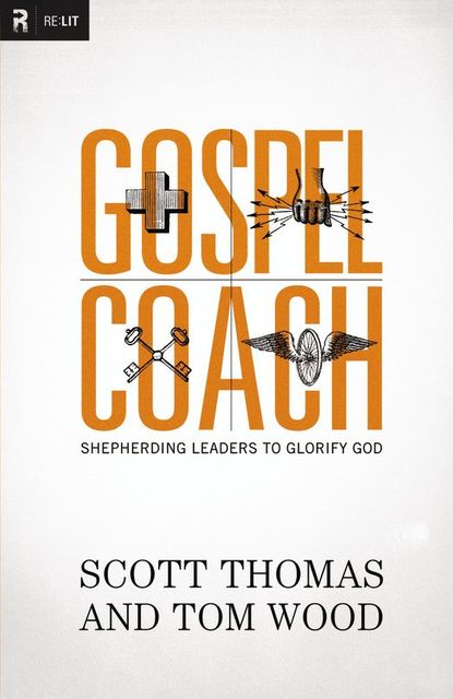 Gospel Coach, Tom Wood, Scott Thomas