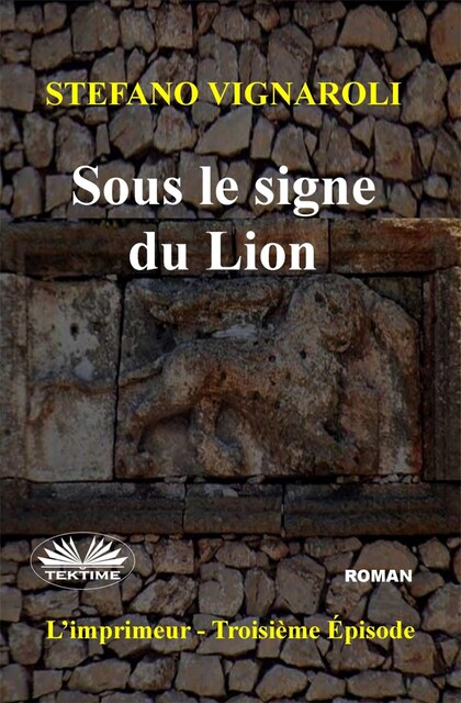 Sous Le Signe Du Lion-L'Imprimeur – Troisième Épisode, Stefano Vignaroli