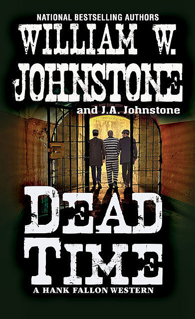Dead Time, William Johnstone, J.A. Johnstone