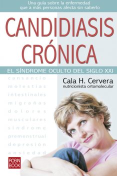 Candidiasis crónica, Cala H. Cervera
