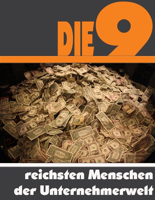 Die Neun reichsten Menschen der Unternehmerwelt, A.D. Astinus