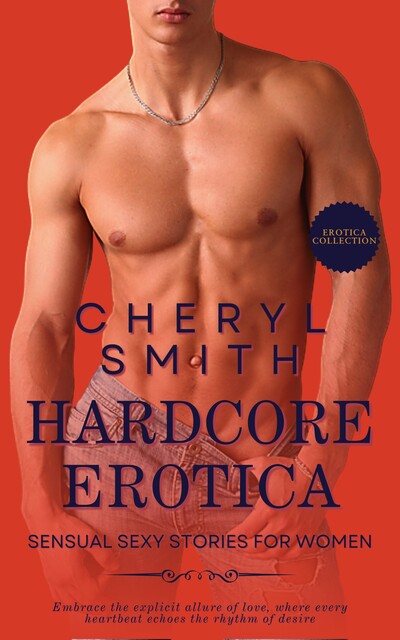 Hardcore Erotica, Cheryl Smith