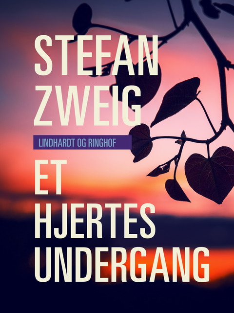 Et hjertes undergang, Stefan Zweig