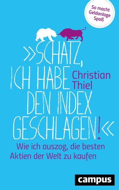 Schatz, ich habe den Index geschlagen, Christian Thiel