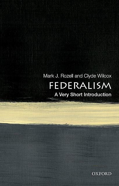 Federalism, Clyde Wilcox, Mark J. Rozell