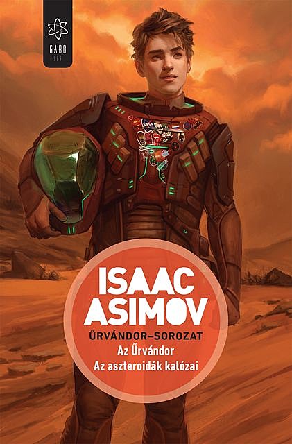 Az űrvándor – Az aszteroidák kalózai, Isaac Asimov