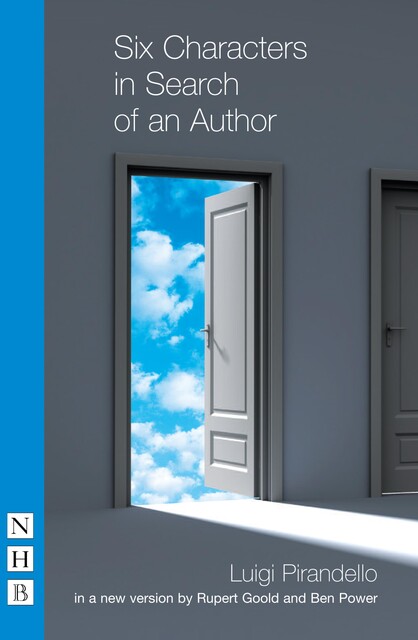 Six Characters in Search of an Author, Luigi Pirandello