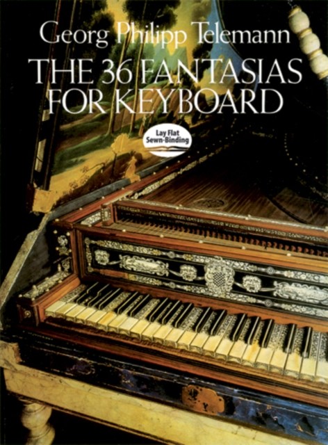 36 Fantasias for Keyboard, Georg Philipp Telemann
