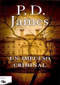 Un Impulso Criminal, P.D.James
