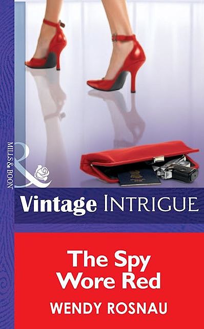 The Spy Wore Red, Wendy Rosnau