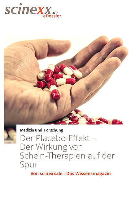Der Placebo-Effekt, Nadja Podbregar