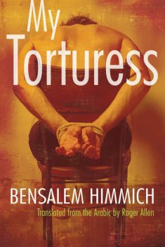 My Torturess, Bensalem Himmich