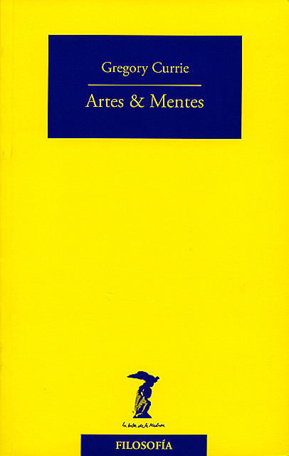 Artes & mentes, Gregory Currie
