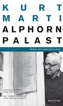 Der Alphornpalast, Kurt Marti
