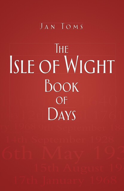 The Isle of Wight Book of Days, Jan Toms