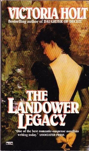 The Landower Legacy, Victoria Holt