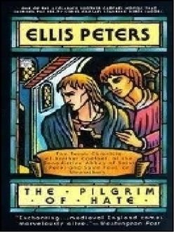 El Peregrino Del Odio, Ellis Peters