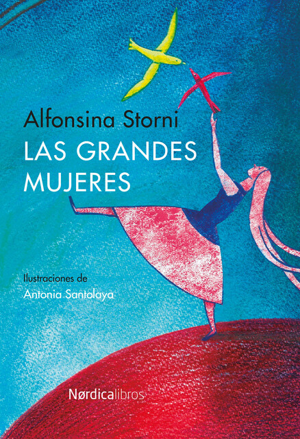 Las grandes mujeres, Alfonsina Storni