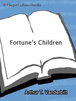 Fortune's Children, II, Arthur T. Vanderbilt