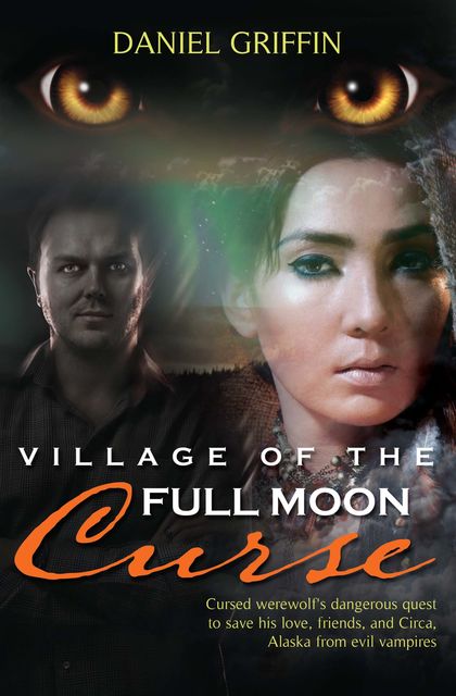 Village of the Full Moon Curse, Daniel Griffin