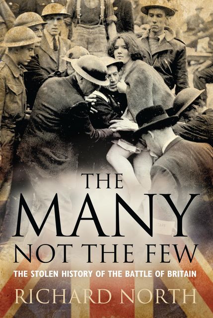 The Many Not The Few, Richard North