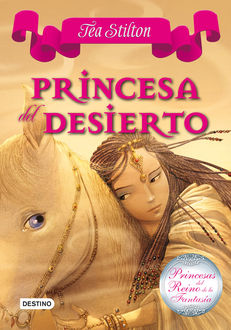 Princesa Del Desierto, Tea Stilton