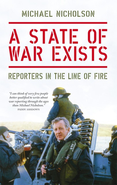 A State of War Exists, Michael Nicholson