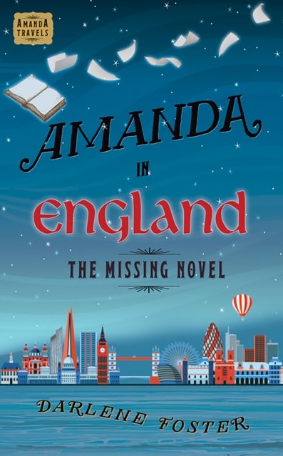 Amanda in England, Darlene Foster