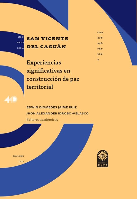 San Vicente del Caguán, Edwin Diomedes Jaime Ruiz, Jhon Alexander Idrobo Velasco