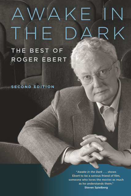 Awake in the Dark: The Best of Roger Ebert, Roger Ebert