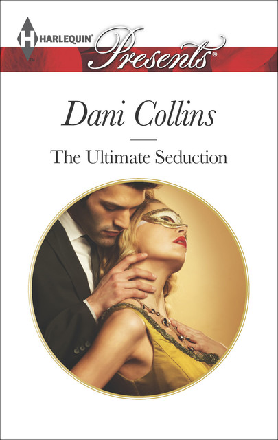 The Ultimate Seduction, Dani Collins