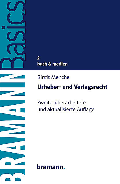 Urheber- und Verlagsrecht, Birgit Menche