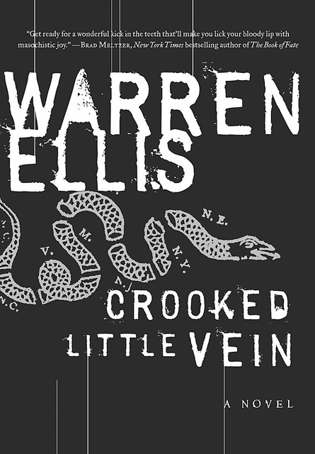 Crooked Little Vein, Warren Ellis