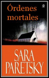 Órdenes Mortales, Sara Paretsky