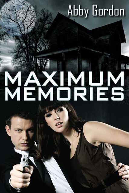 Maximum Memories, Abby Gordon