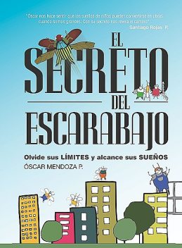 El secreto del escarabajo, Oscar Mendoza P.