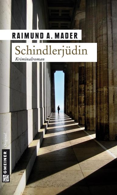 Schindlerjüdin, Raimund A. Mader