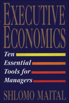 Executive Economics, Shlomo Maital