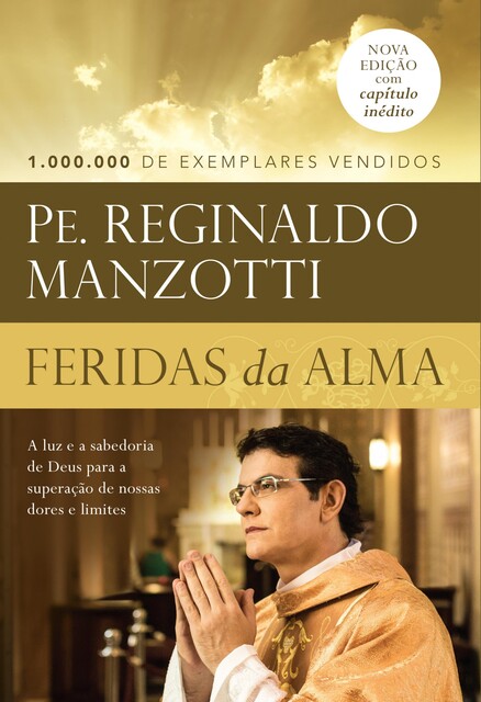 Feridas da alma, Padre Reginaldo Manzotti