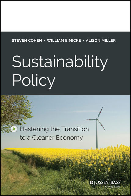 Sustainability Policy, Steven Cohen, William Eimicke, Alison Miller