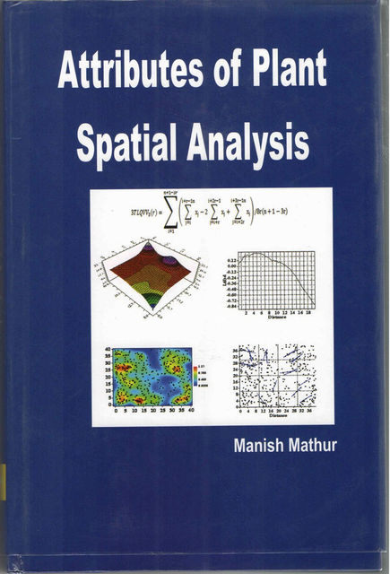 Attributes of Plant Spatial Analysis, Manish Mathur