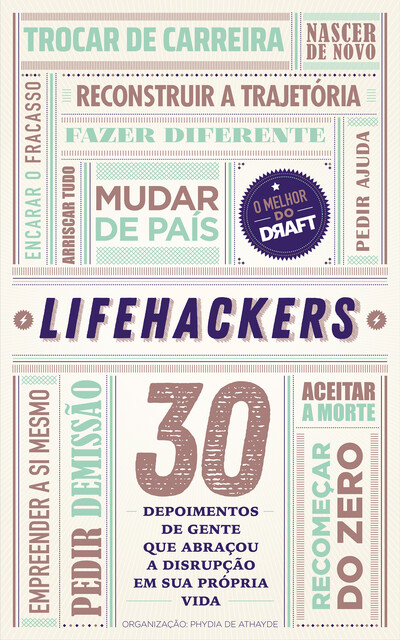 Lifehackers, Phydia de Athayde