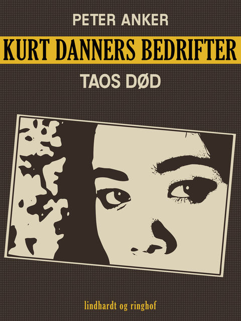 Kurt Danners bedrifter: Taos død, Peter Anker