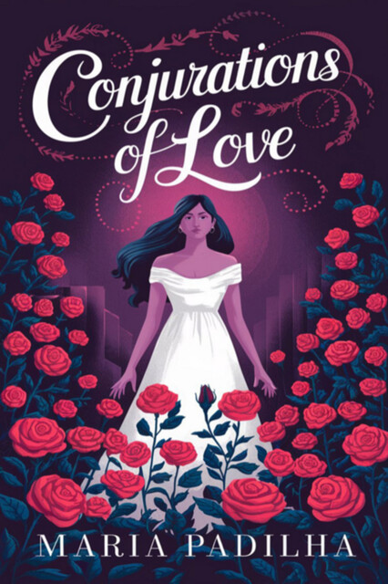 Conjurations Of Love By Maria Padilha, Élida Alexandre