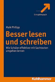 Besser lesen und schreiben, Maik Philipp