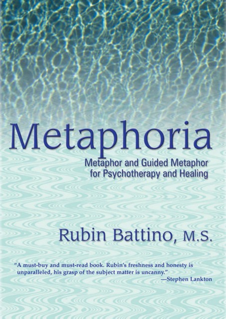 Metaphoria, Rubin Battino