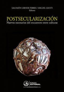 Postsecularización, editores, Salomón Lerner Febres y Miguel Giusti