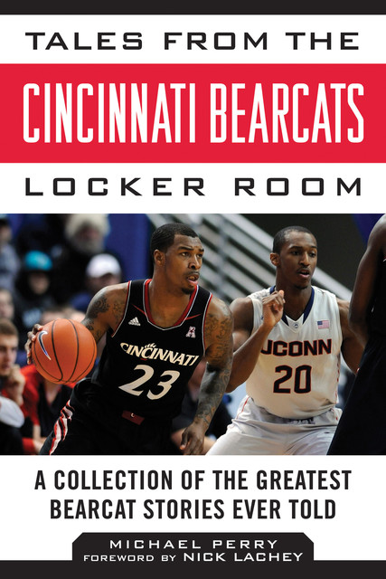 Tales from the Cincinnati Bearcats Locker Room, Michael Perry